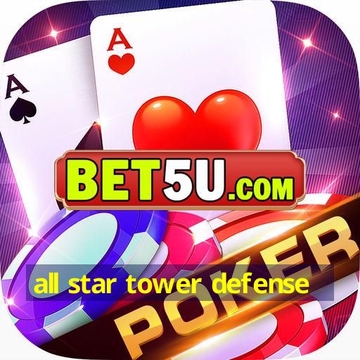 all star tower defense